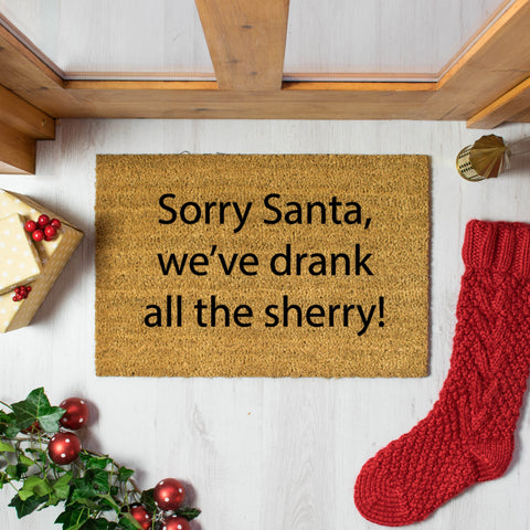 Sorry Santa, We drank all the Sherry Doormat