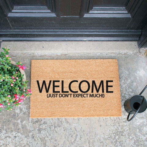 Welcome Don't Expect Much Doormat RUGSANDROOMS 