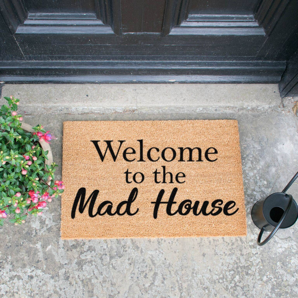 Welcome To The Mad House Doormat RUGSANDROOMS 