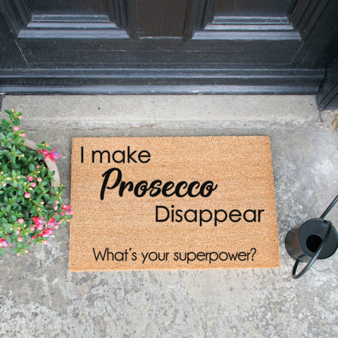 I Make Prosecco Disappear, What's Your Superpower Doormat RUGSANDROOMS 